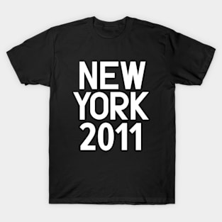 New York Birth Year Series: Modern Typography - New York 2011 T-Shirt